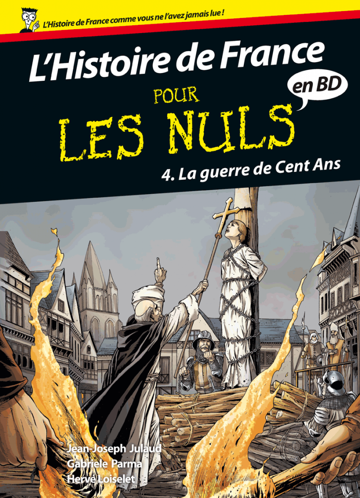 L'Histoire de France pour les Nuls en BD, tome 4 : La guerre de Cent Ans